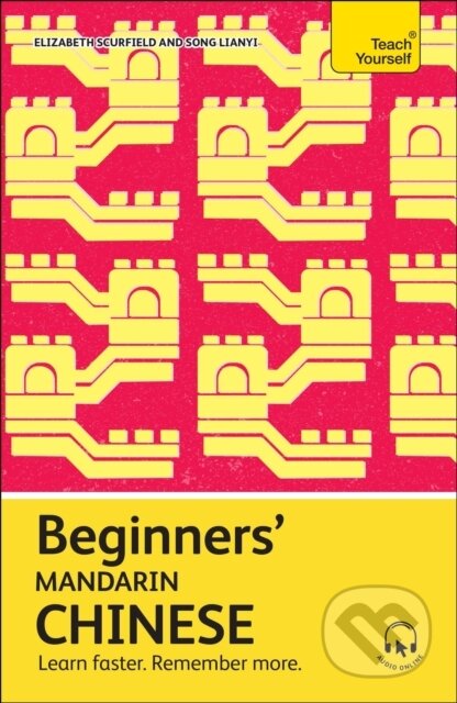 Kniha: Beginners´ Mandarin Chinese (Elizabeth Scurfield). John Murray, 2024