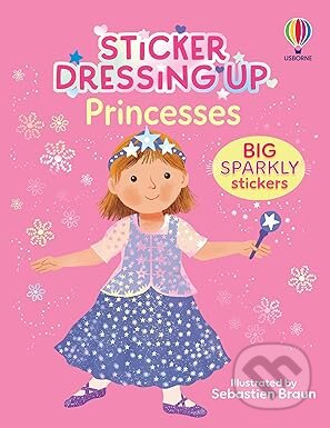 Kniha: Sticker Dressing Up - Princesses (Lizzie Cope). Usborne, 2026