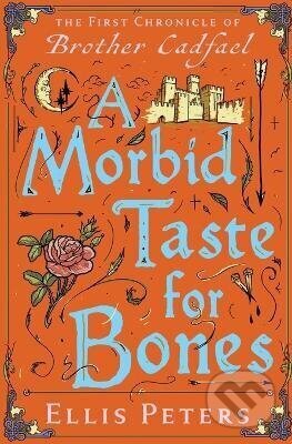 Kniha: Morbid Taste for Bones (Ellis Peters). Independently Published, 2014