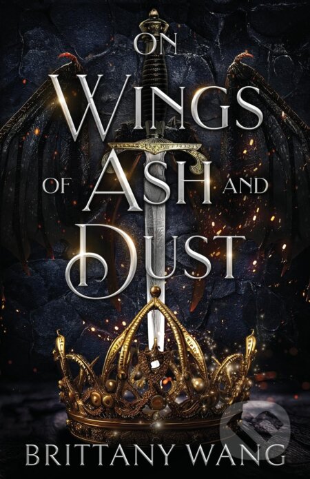Kniha: On Wings of Ash and Dust (Brittany Wang). IngramSpark, 2023