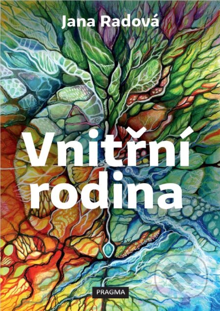 E-kniha: Vnitřní rodina (Jana Radová). Pragma, 2026