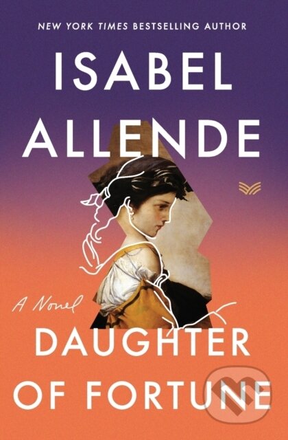 Kniha: Daughter of Fortune (Isabel Allende). HarperCollins, 2020