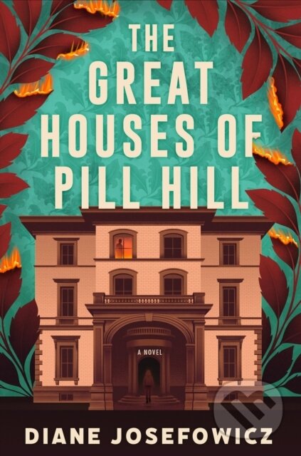 Kniha: The Great Houses of Pill Hill (Diane Josefowicz). Soho Press, 2026