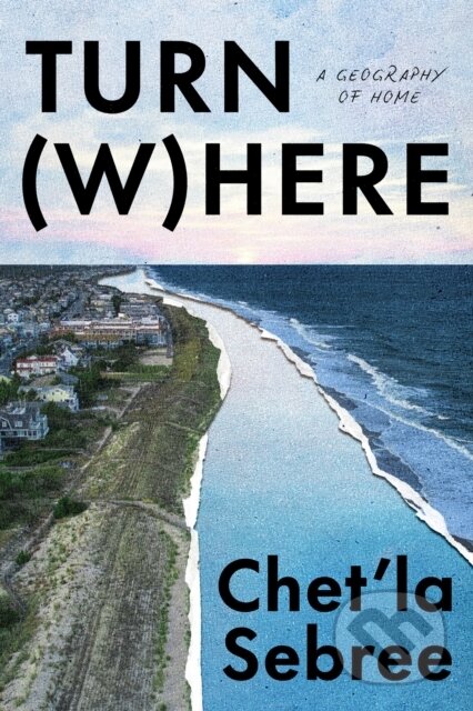 Kniha: Turn Where (Chet'la Sebree). Random House, 2026