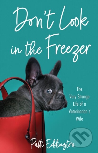 Kniha: Don't Look in the Freezer (Patti Eddington). , 2026