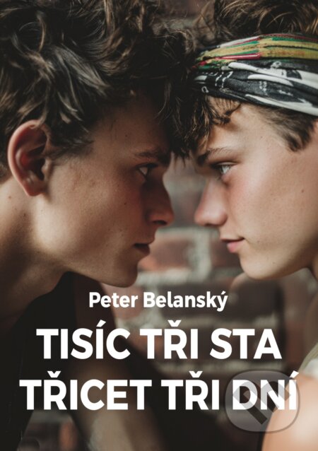 E-kniha: Tisíc tři sta třicet tři dní (Peter Belanský). E-knihy jedou, 2026