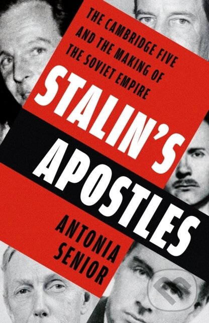 Kniha: Stalin's Apostles (Antonia Senior). Hodder and Stoughton, 2026