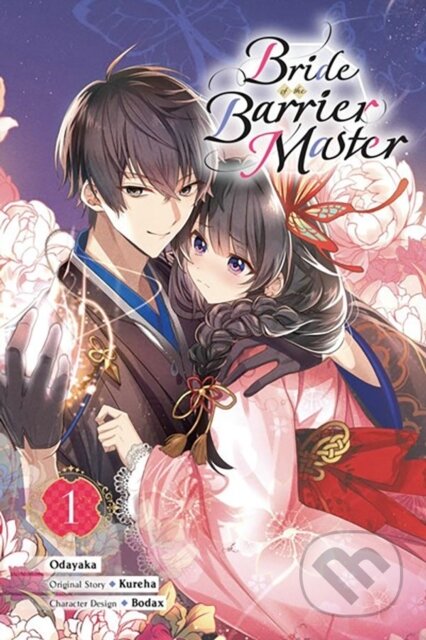 Kniha: Bride of the Barrier Master, Vol. 1 (manga) (Bodax, Odayaka Odayaka, Kureha Kureha a Carolina Hdz). , 2024