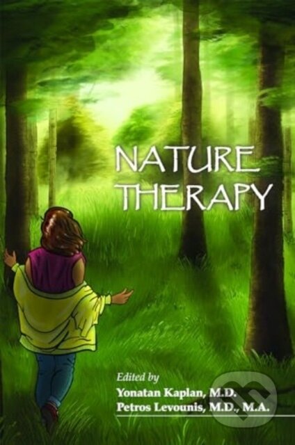 Kniha: Nature Therapy (Petros Levounis). , 2024