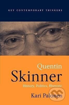 Kniha: Quentin Skinner (Kari Palonen). Polity Press, 2003