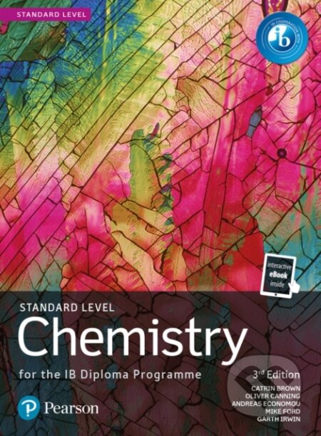 Kniha: CHEMISTRY IB DIPLOMA STANDARD (PEARSON) (Andreas Economou, Oliver Canning, Mike Ford, Garth Irwin a Catrin Brown). , 2023