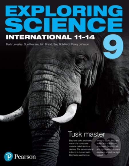 Kniha: EXPLORING SCIENCE 9 (Iain Brand, Susan Kearsey, Sue Robilliard, Penny Johnson, Mark Levesley a Janet Blair). , 2019