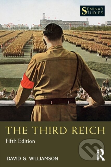 Kniha: THIRD REICH (David G. Williamson). , 2018