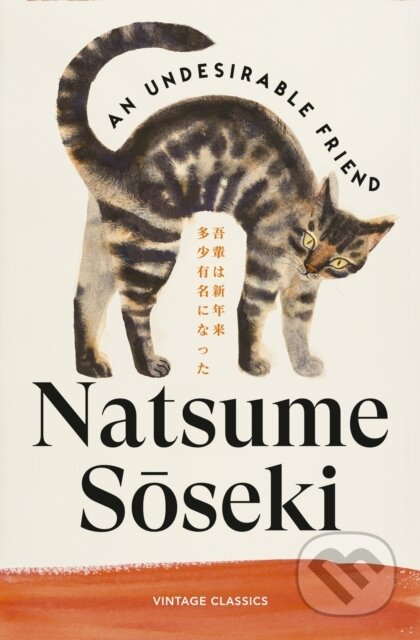 Kniha: An Undesirable Friend (Natsume Soseki). Vintage, 2026