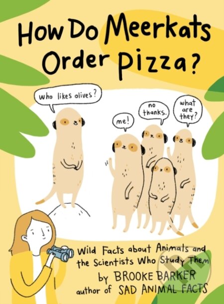 Kniha: How Do Meerkats Order Pizza? (Brooke Barker). Simon & Schuster Books for Young Readers, 2022