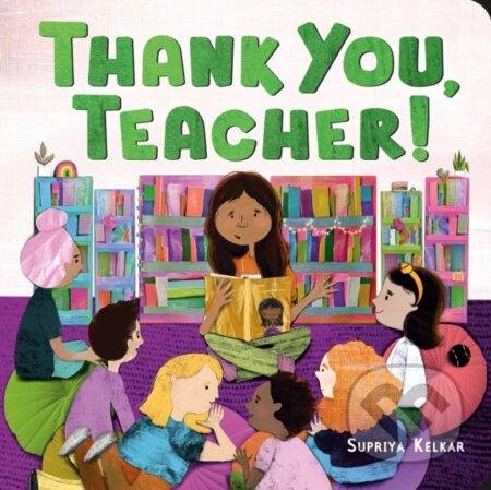 Kniha: Thank You, Teacher! (Supriya Kelkar). Farrar, Straus and Giroux, 2026