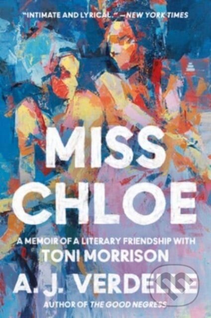 Kniha: Miss Chloe (A. J. Verdelle). Amistad, 2023