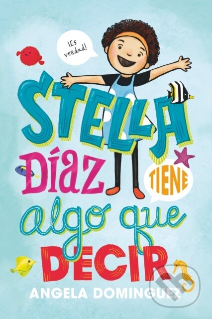Kniha: Stella Diaz tiene algo que decir [Spanish edition] (Angela Dominguez). Roaring Brook, 2026