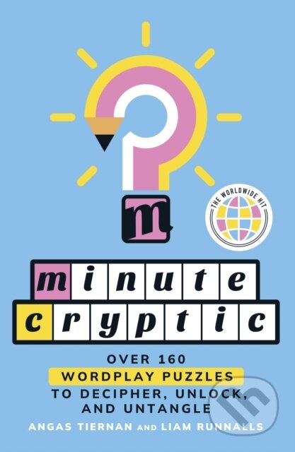 Kniha: Minute Cryptic (Angas Tiernan a Liam Runnalls). St. Martins Griffin, 2025
