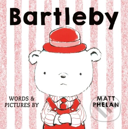 Kniha: Bartleby (Matt Phelan). Farrar, Straus and Giroux, 2026