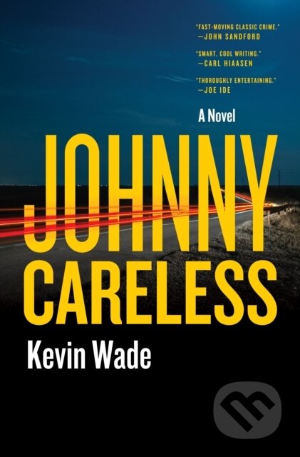 Kniha: The Johnny Careless (Kevin Wade). Celadon Books, 2025