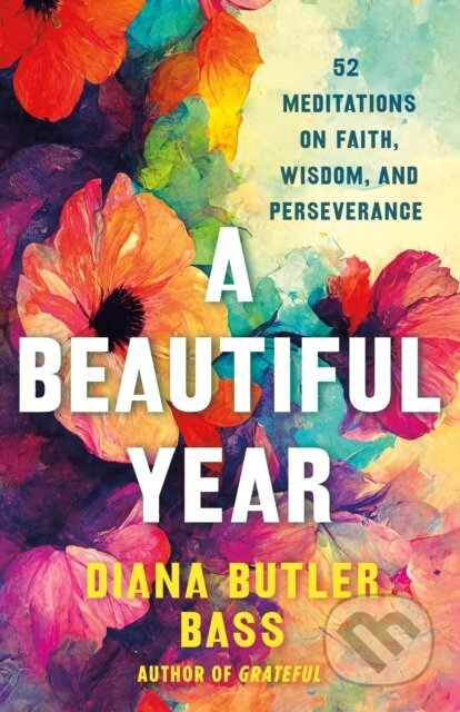 Kniha: Beautiful Year (Diana Butler Bass). , 2025