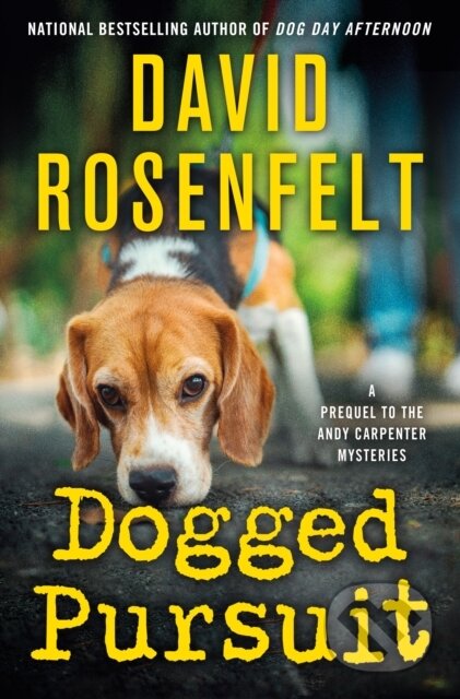 Kniha: An Dogged Pursuit (David Rosenfelt). Minotaur Books, 2025