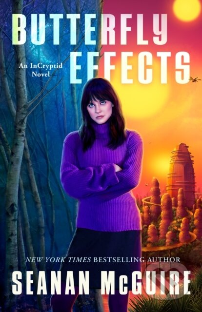 Kniha: Butterfly Effects (Seanan McGuire). Tor Books, 2026