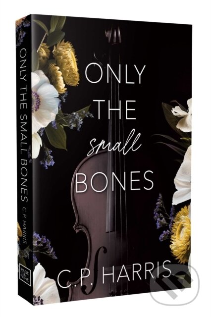 Kniha: Only the Small Bones (C.P. Harris). , 2026