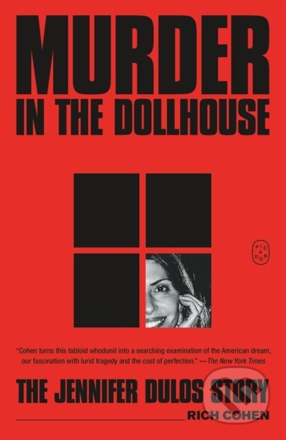 Kniha: Murder in the Dollhouse (Rich Cohen). Picador, 2026