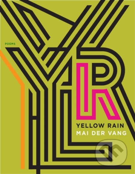 Kniha: Yellow Rain (Mai Der Vang). , 2021