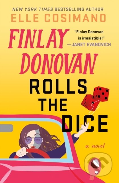 Kniha: The Finlay Donovan Rolls the Dice (Elle Cosimano). Minotaur Books, 2025