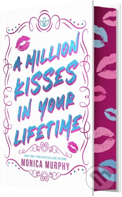 Kniha: Million Kisses in Your Lifetime (Monica Murphy). , 2025