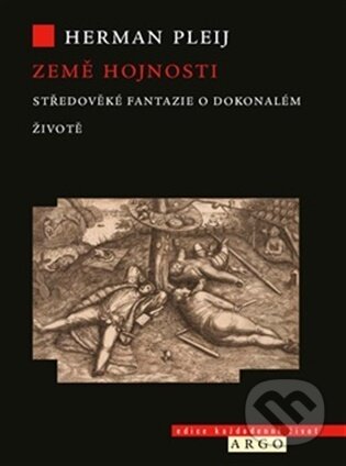 E-kniha: Země hojnosti (Herman Pleij). Argo, 2026