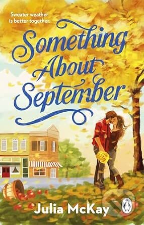 Kniha: Something About September (Julia McKay). Transworld, 2026
