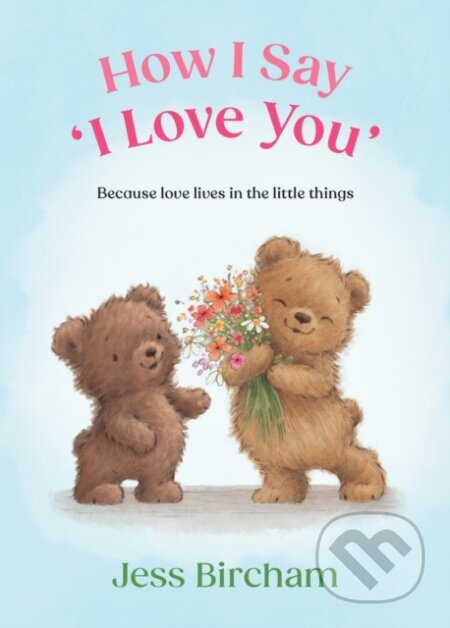 Kniha: How I Say ‘I Love You’ (Jess Bircham). Penguin Books, 2026