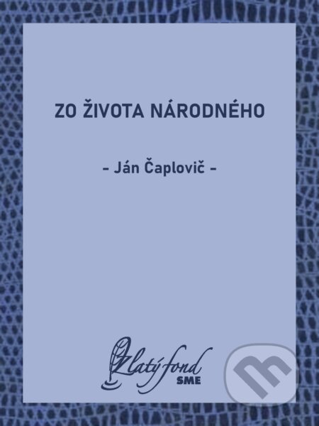 E-kniha: Zo života národného (Ján Čaplovič). Petit Press, 2026