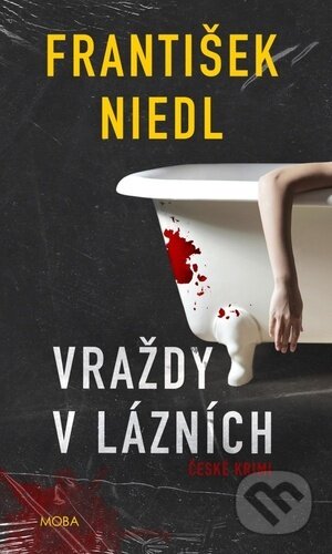 Kniha: Vraždy v lázních (František Niedl). Moba, 2026