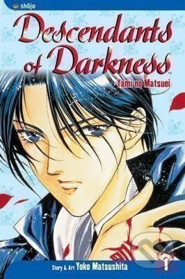 Kniha: Descendants of Darkness, Vol. 1 (Yoko Matsushita). Viz Media, 2008