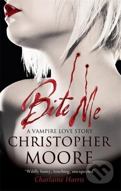 Kniha: Bite Me (Christopher Moore). Little, Brown, 2011