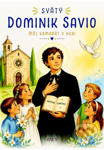 Kniha: Svätý Dominik Savio (zostavila: Alžbeta Šuplatová OV). Zaex, 2026