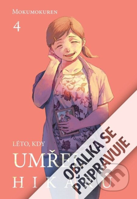 Kniha: Léto, kdy umřel Hikaru 4 (Mokumokuren). Crew, 2026