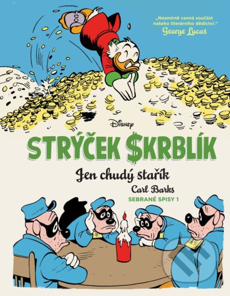 Kniha: Strýček Skrblík: Jen chudý stařík (Carl Barks). Crew, 2026