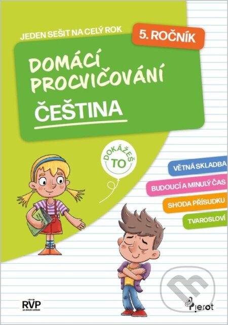 Kniha: Domácí procvičování čeština 5. ročník (Petr Šulc). Pierot, 2026