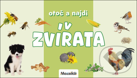 Kniha: Zvířata otoč a najdi (Mozaik). Mozaik, 2025