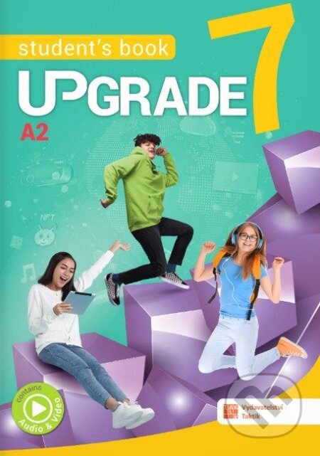 Kniha: Upgrade 7 - Student´s book A2 (Blanka Synková, Tereza Demjaničová, Magdalena Hamšíková, Kateřina Prokešová a Jiřina Velemanová). Taktik, 2026
