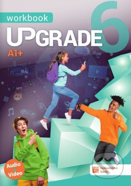 Kniha: Upgrade 6 - Workbook A1+ (Blanka Synková, Tereza Demjaničová, Soňa Urbančíková a Jiřina Velemanová). Taktik, 2026