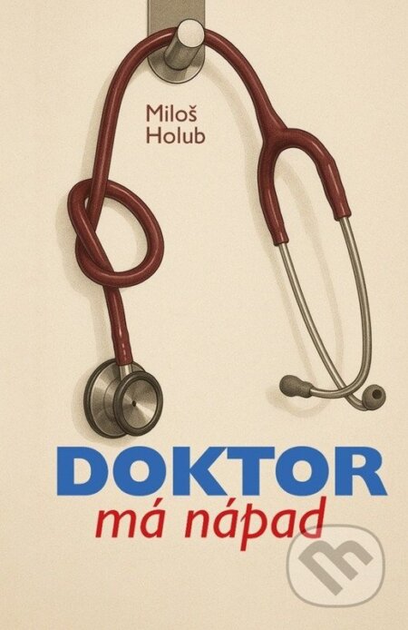 Kniha: Doktor má nápad (Miloš Holub). Jonathan Livingston, 2026