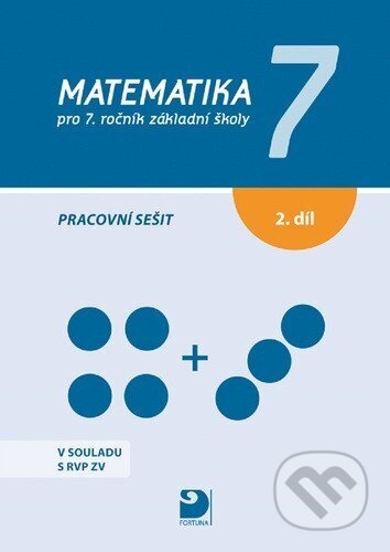 Kniha: Matematika pro 7. ročník základní školy, pracovní sešit 2 (Jana Coufalová). SPN - pedagogické nakladatelství, 2026