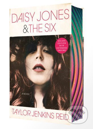 Kniha: Daisy Jones & The Six (Deluxe Edition) (Taylor Jenkins Reid). Random House, 2026